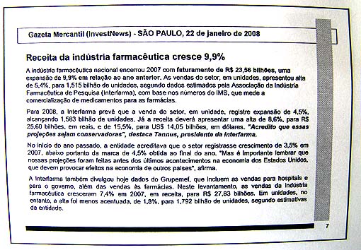 Ingreso de la industria farmacéutica en Brasil crece R$ 23,56 mil millones en 2007, según el periódico Gazeta Mercantil del 22 de enero de 2008.