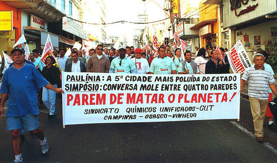 Em junho de 2002, uma passeata do largo do Rosário, em Campinas, até a planta Shell/Basf, em Paulínia, abre as manifestações de rua